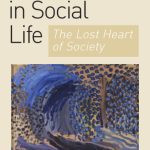 خرید و دانلود نسخه کامل کتاب Emotion in Social Life: The Lost Heart of Society
