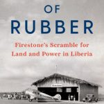 خرید و دانلود نسخه کامل کتاب Empire of Rubber: Firestone’s Scramble for Land and Power in Liberia