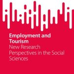 خرید و دانلود نسخه کامل کتاب Employment and Tourism: New Research Perspectives in the Social Sciences