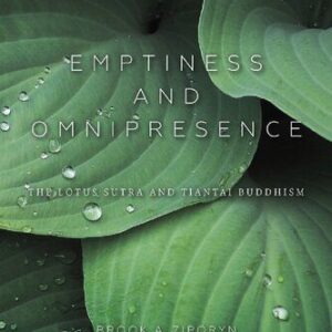 خرید و دانلود نسخه کامل کتاب Emptiness and Omnipresence: An Essential Introduction to Tiantai Buddhism
