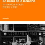 خرید و دانلود نسخه کامل کتاب En busca de la memoria: nacimiento de una nueva ciencia
