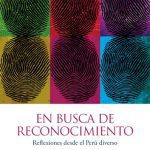 خرید و دانلود نسخه کامل کتاب En busca de reconocimiento : reflexiones desde el Perú diverso
