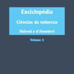 خرید و دانلود نسخه کامل کتاب Enciclopédia, ou Dicionário razoado das ciências, das artes e dos ofícios – Volume 3 Ciências da natureza