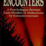 خرید و دانلود نسخه کامل کتاب Encounters: A Psychologist Reveals Case Studies of Abductions by Extraterrestrials