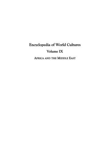 خرید و دانلود نسخه کامل کتاب Encyclopedia of World Cultures. africa_and_the_middle_east_68e6516bee15c.jpeg خرید و دانلود نسخه کامل کتاب Encyclopedia of World Cultures. africa_and_the_middle_east