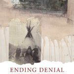 خرید و دانلود نسخه کامل کتاب Ending Denial. Understanding Aboriginal Issues