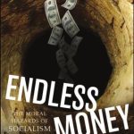 خرید و دانلود نسخه کامل کتاب Endless Money: The Moral Hazards of Socialism
