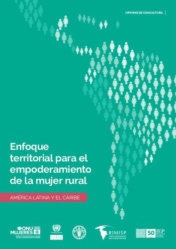 خرید و دانلود نسخه کامل کتاب Enfoque territorial para el empoderamiento de las mujeres rurales. América Latina y el Caribe. Informe de consultoría_68f95db4f1eee.jpeg خرید و دانلود نسخه کامل کتاب Enfoque territorial para el empoderamiento de las mujeres rurales. América Latina y el Caribe. Informe de consultoría