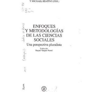 خرید و دانلود نسخه کامل کتاب ). Enfoques y metodologías en las ciencias sociales. Una perspectiva pluralista.