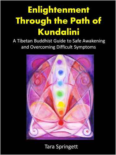 خرید و دانلود نسخه کامل کتاب Enlightenment Through the Path of Kundalini: A Guide to a Positive Spiritual Awakening and Overcoming Kundalini Syndrome_68e2fe3183ec9.jpeg خرید و دانلود نسخه کامل کتاب Enlightenment Through the Path of Kundalini: A Guide to a Positive Spiritual Awakening and Overcoming Kundalini Syndrome