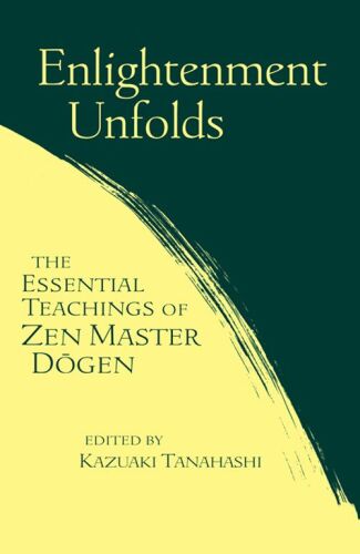 خرید و دانلود نسخه کامل کتاب Enlightenment unfolds : the essential teachings of Zen Master Dōgen_68e122aeee4ef.jpeg خرید و دانلود نسخه کامل کتاب Enlightenment unfolds : the essential teachings of Zen Master Dōgen
