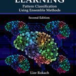 خرید و دانلود نسخه کامل کتاب Ensemble Learning: Pattern Classification Using Ensemble Methods