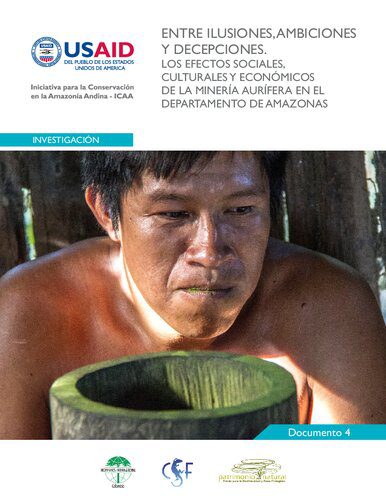 خرید و دانلود نسخه کامل کتاب Entre ilusiones, ambiciones y decepciones. Los efectos sociales, culturales y económicos de la minería aurífera en el departamento de Amazonas (Colombia)_68f8af7b85acf.jpeg خرید و دانلود نسخه کامل کتاب Entre ilusiones, ambiciones y decepciones. Los efectos sociales, culturales y económicos de la minería aurífera en el departamento de Amazonas (Colombia)