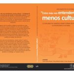 خرید و دانلود نسخه کامل کتاب “Entre más nos entendemos, menos cultura”: El diálogo de saberes como forma de atender la diversidad cultural