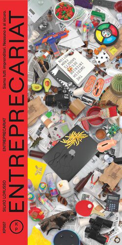 خرید و دانلود نسخه کامل کتاب Entreprecariat. Siamo tutti imprenditori. Nessuno è al sicuro._68f8a43eafeb7.jpeg خرید و دانلود نسخه کامل کتاب Entreprecariat. Siamo tutti imprenditori. Nessuno è al sicuro.