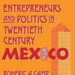 خرید و دانلود نسخه کامل کتاب Entrepreneurs and Politics in Twentieth-Century Mexico