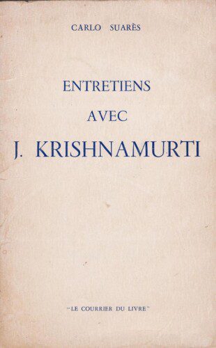 خرید و دانلود نسخه کامل کتاب Entretiens avec J. Krishnamurti_68ff53869480c.jpeg خرید و دانلود نسخه کامل کتاب Entretiens avec J. Krishnamurti