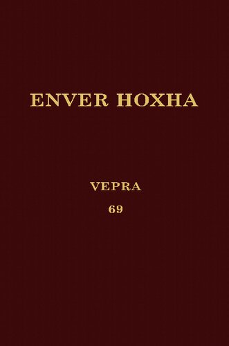 خرید و دانلود نسخه کامل کتاب Enver Hoxha. Vepra_68e9bfab56e83.jpeg خرید و دانلود نسخه کامل کتاب Enver Hoxha. Vepra