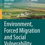 خرید و دانلود نسخه کامل کتاب Environment, Forced Migration and Social Vulnerability