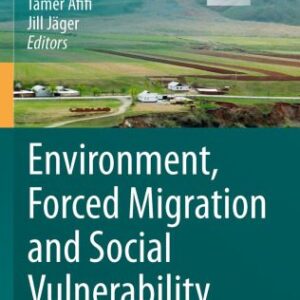 خرید و دانلود نسخه کامل کتاب Environment, Forced Migration and Social Vulnerability