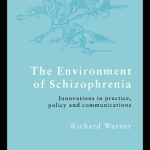 خرید و دانلود نسخه کامل کتاب Environment of Schizophrenia: Innovations in Practice, Policy and Communications