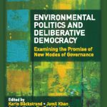 خرید و دانلود نسخه کامل کتاب Environmental Politics and Deliberative Democracy: Examining the Promise of New Modes of Governance
