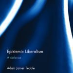 خرید و دانلود نسخه کامل کتاب Epistemic Liberalism: A Defence