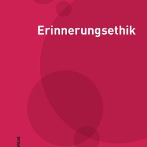 خرید و دانلود نسخه کامل کتاب Erinnerungsethik
