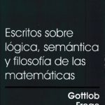 خرید و دانلود نسخه کامل کتاب Escritos sobre lógica, semántica y filosofía de las matemáticas
