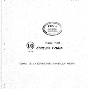 خرید و دانلود نسخه کامل کتاب Espejo y maíz. Temas de la estructura simbólica andina