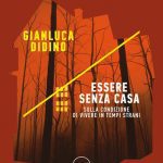 خرید و دانلود نسخه کامل کتاب Essere senza casa. Sulla condizione di vivere in tempi strani