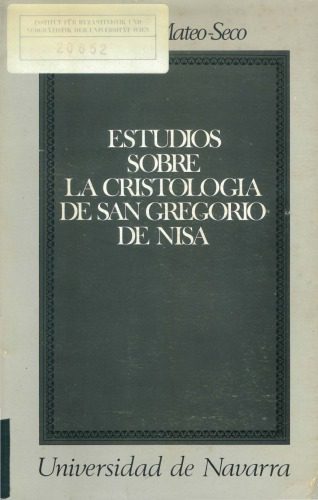 خرید و دانلود نسخه کامل کتاب Estudios sobre la cristología de San Gregorio de Nisa: Gregory of Nyssa_68df02dd69c4f.jpeg خرید و دانلود نسخه کامل کتاب Estudios sobre la cristología de San Gregorio de Nisa: Gregory of Nyssa