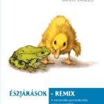 خرید و دانلود نسخه کامل کتاب Észjárások – remix : a racionális gondolkodás ereje és korlátai
