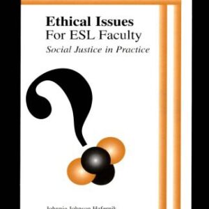 خرید و دانلود نسخه کامل کتاب Ethical Issues for Esl Faculty: Social Justice in Practice