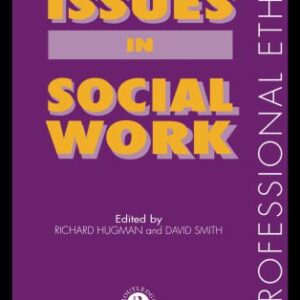 خرید و دانلود نسخه کامل کتاب Ethical Issues in Social Work (Professional Ethics)
