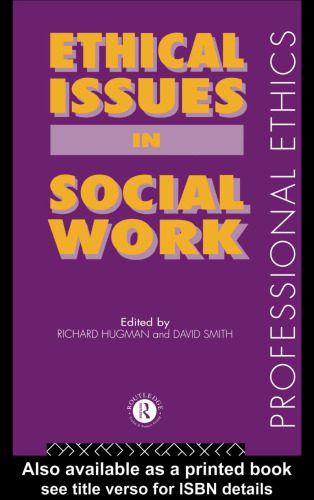 خرید و دانلود نسخه کامل کتاب Ethical Issues in Social Work (Professional Ethics)_68e4f68904994.jpeg خرید و دانلود نسخه کامل کتاب Ethical Issues in Social Work (Professional Ethics)