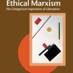 خرید و دانلود نسخه کامل کتاب Ethical Marxism: The Categorical Imperative of Liberation