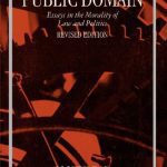 خرید و دانلود نسخه کامل کتاب Ethics in the Public Domain: Essays in the Morality of Law and Politics