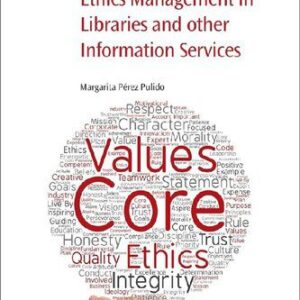 خرید و دانلود نسخه کامل کتاب Ethics Management In Libraries And Other Information Services