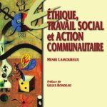 خرید و دانلود نسخه کامل کتاب Ethique, travail social et action communautaire : Essai méthodologique