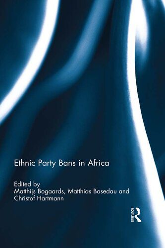 خرید و دانلود نسخه کامل کتاب Ethnic Party Bans in Africa