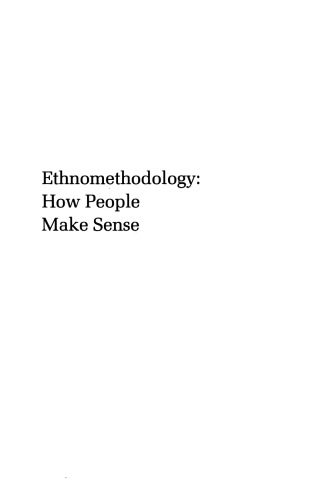 خرید و دانلود نسخه کامل کتاب Ethnomethodology: How People Make Sense_68f98e0c69003.jpeg خرید و دانلود نسخه کامل کتاب Ethnomethodology: How People Make Sense