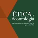 خرید و دانلود نسخه کامل کتاب Ética y deontología. La universidad, la ética profesional y el desarrollo
