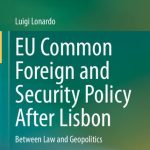 خرید و دانلود نسخه کامل کتاب EU Common Foreign and Security Policy After Lisbon: Between Law and Geopolitics