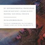 خرید و دانلود نسخه کامل کتاب EU Environmental Principles and Scientific Uncertainty before National Courts: The Case of the Habitats Directive