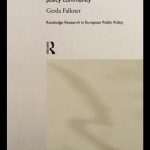 خرید و دانلود نسخه کامل کتاب EU Social Policy in the 1990s: Towards a Corporatist Policy Community (Routledge Research in European Public Policy, 6)