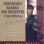 خرید و دانلود نسخه کامل کتاب Eugenio María de Hostos y su época: categorías sociales y fundamentación filosófica