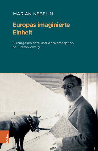 خرید و دانلود نسخه کامل کتاب Europas imaginierte Einheit: Kulturgeschichte und Antikerezeption bei Stefan Zweig_68e58eaf8ad3d.jpeg خرید و دانلود نسخه کامل کتاب Europas imaginierte Einheit: Kulturgeschichte und Antikerezeption bei Stefan Zweig