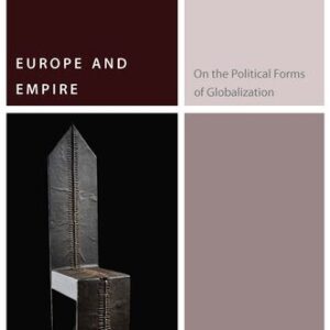 خرید و دانلود نسخه کامل کتاب Europe and Empire: On the Political Forms of Globalization