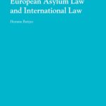 خرید و دانلود نسخه کامل کتاب European Asylum Law And International Law (Immigration and Asylum Law and Policy in Europe)
